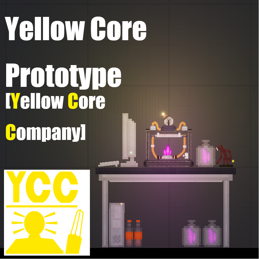 Yellow Core Prototype [YCC]