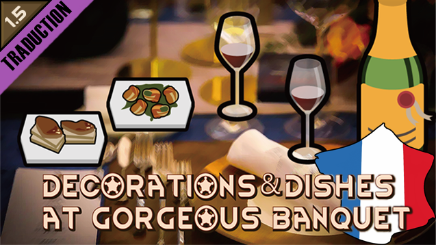 Decorations and dishes at Gorgeous banquet [Fr]