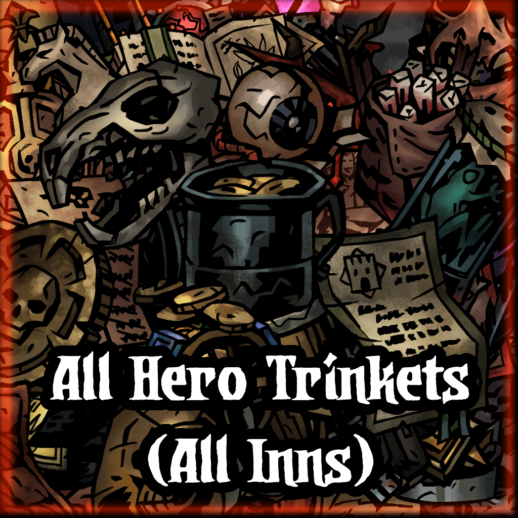 All Hero Trinkets At Inns (All Inns)