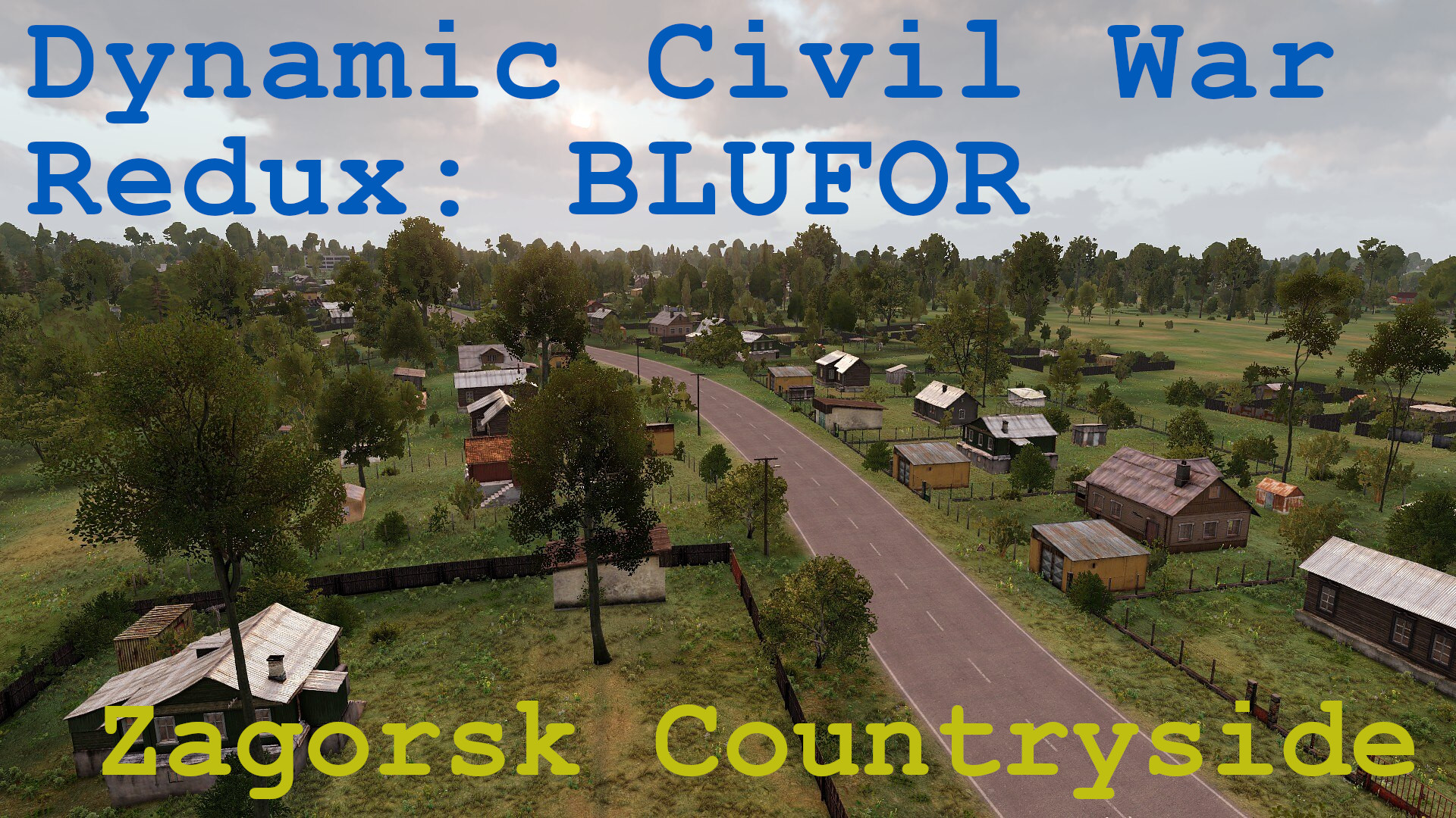 Dynamic Civil War Redux - Zagorsk Countryside BLUFOR