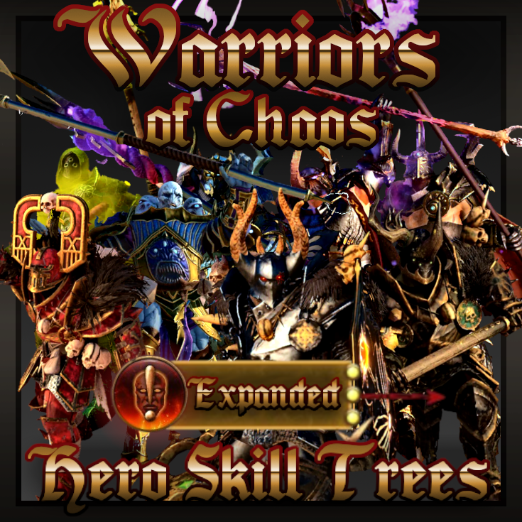 Warriors of Chaos Expanded Hero Skill Trees