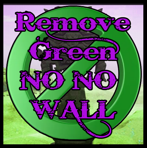 Remove Green No-No Wall