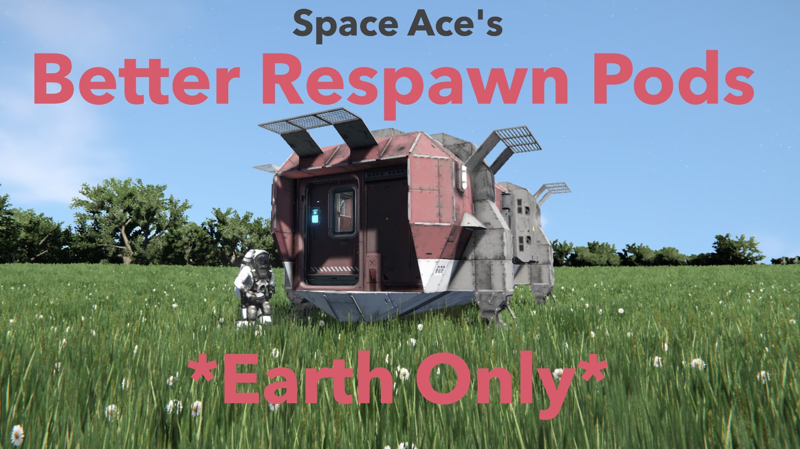 Space Ace's Better Respawn Pods [Earth Only] preview