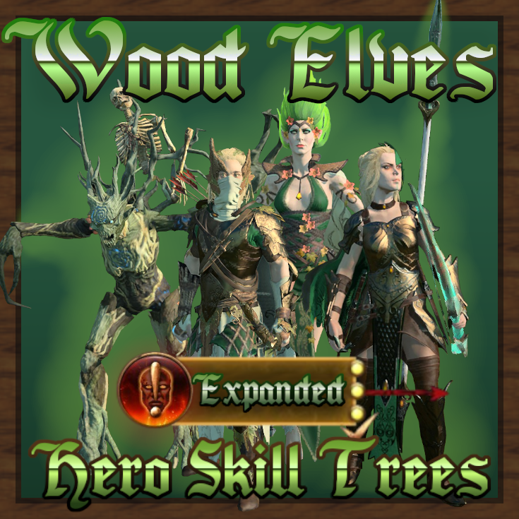 Wood Elves Expanded Hero Skill Trees