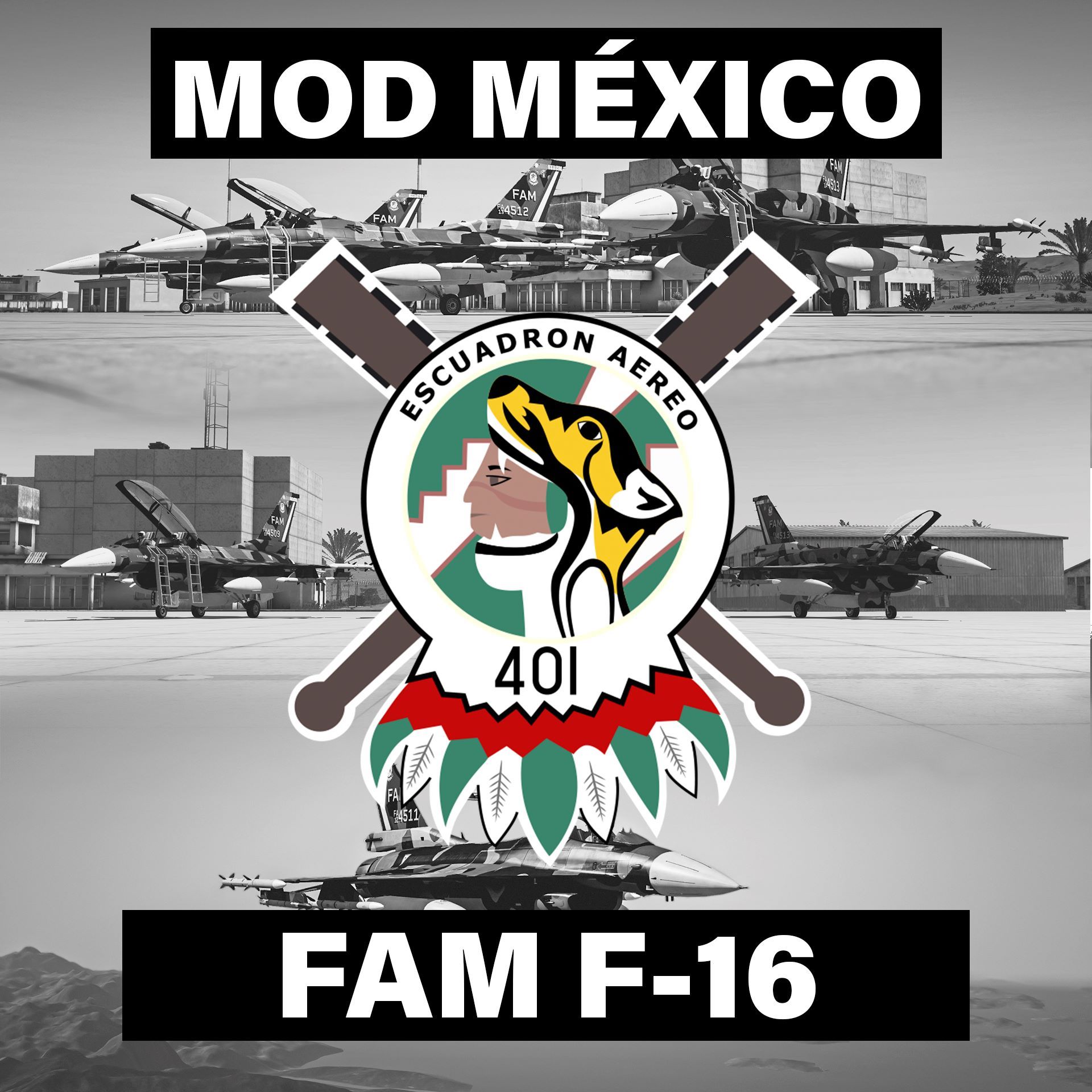 F-16 FAM Escuadron 401 (Skin)