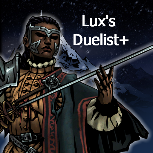 Lux's Duelist+: A Rebalance