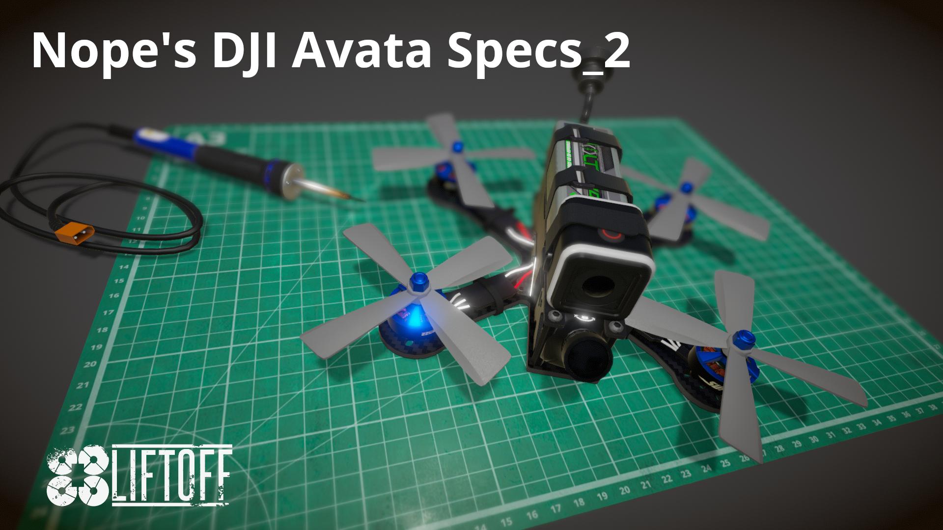Nope's DJI Avata Specs_2