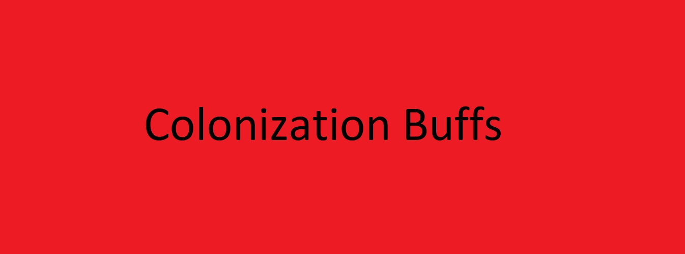 Colonziation Buffs
