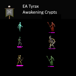 EA Tyrax, Awakening Crypts v1.1