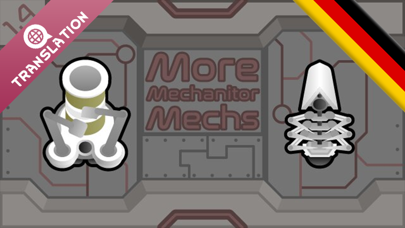 [UEM] More Mechanitor Mechs - Deutsch (German Language Pack)