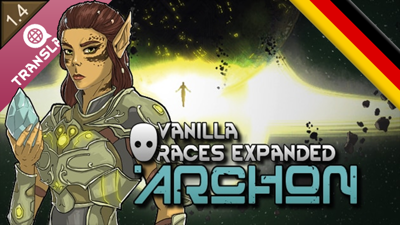 Vanilla Races Expanded - Archon - Deutsch (German Language Pack)