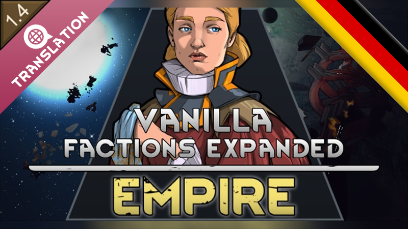 Vanilla Factions Expanded - Empire - Deutsch (German Language Pack)