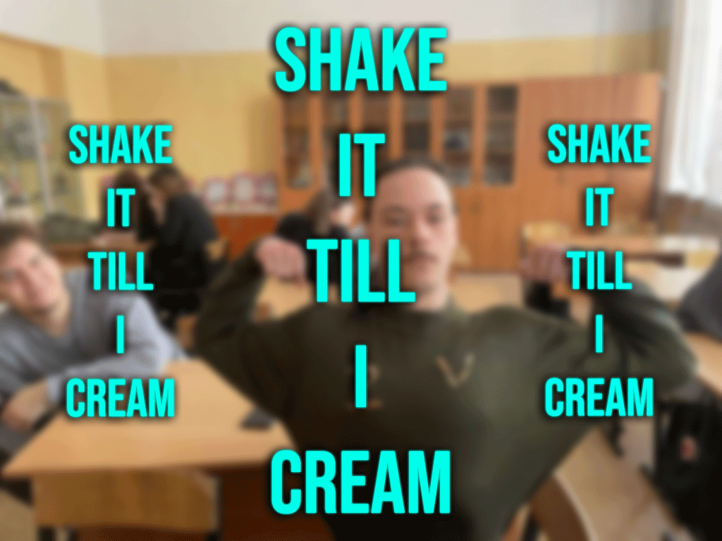 SHAKE IT TILL I CREAM