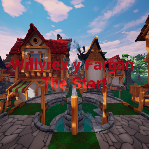 Willyrex y Fargan ( the start )