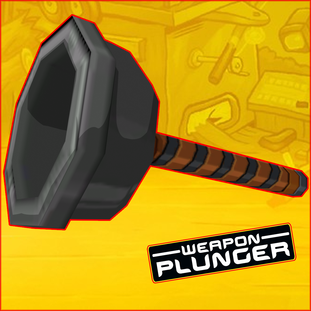 Toiletnator's Plunger
