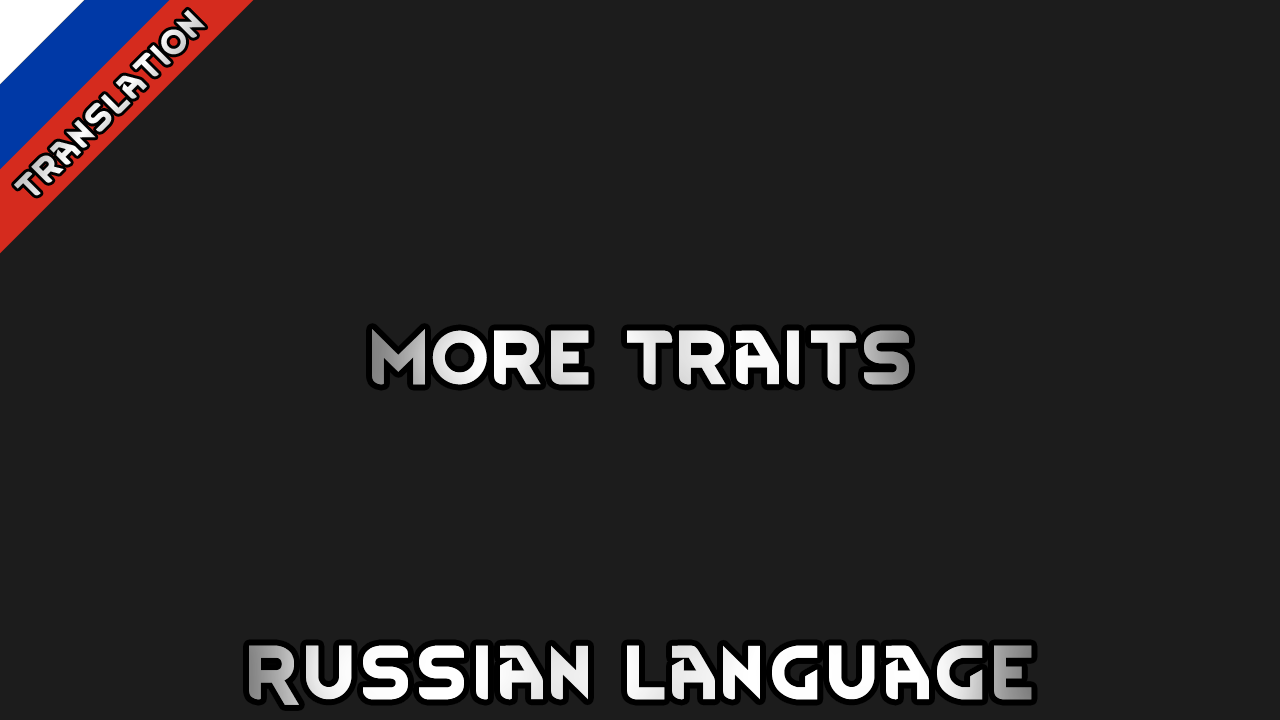 More Traits Russian Language