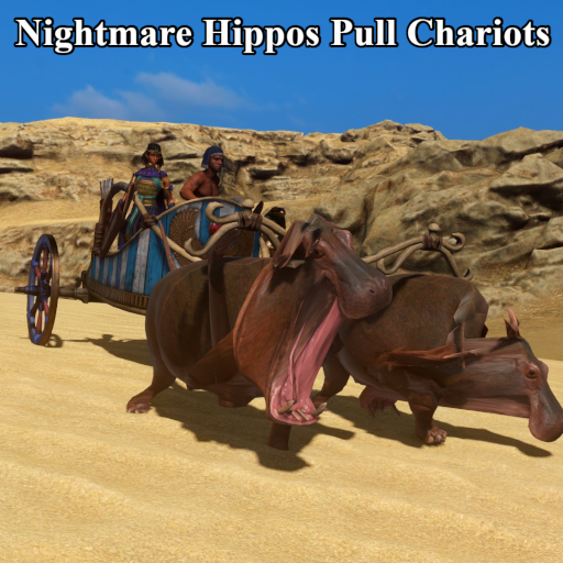 Nightmare Hippos Pull Chariots