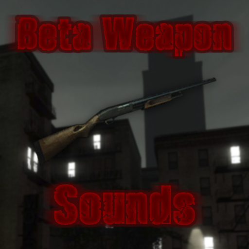 Beta Weapon Sounds