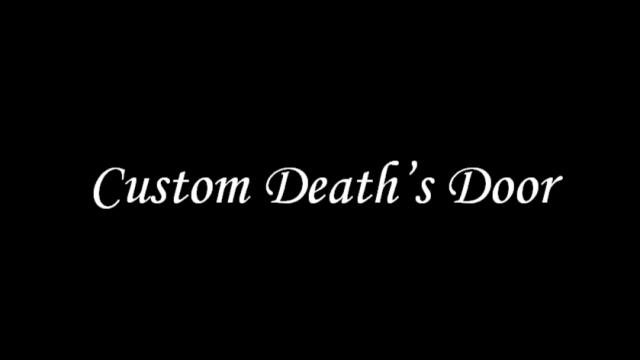 Custom Death's Door