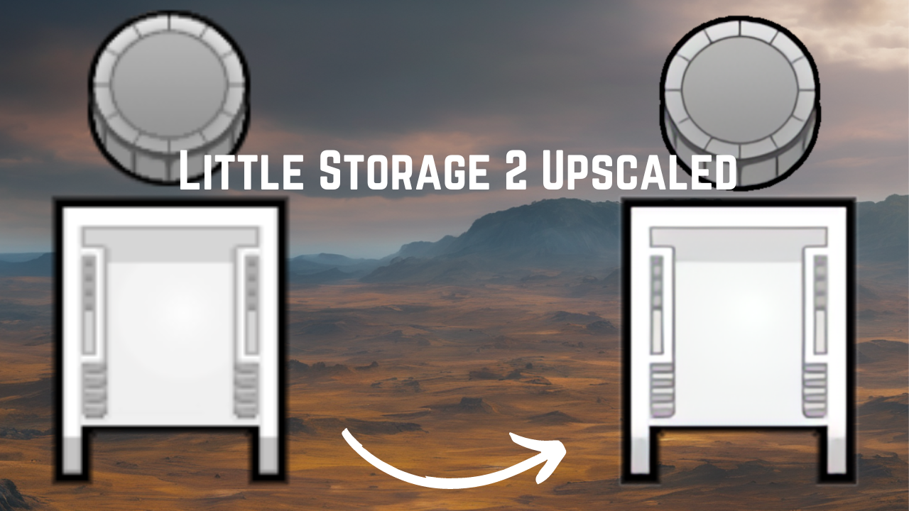[CF] Little Storage 2 Upscaled