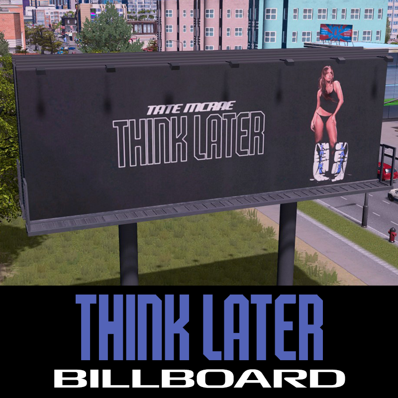 Think Later Billboard