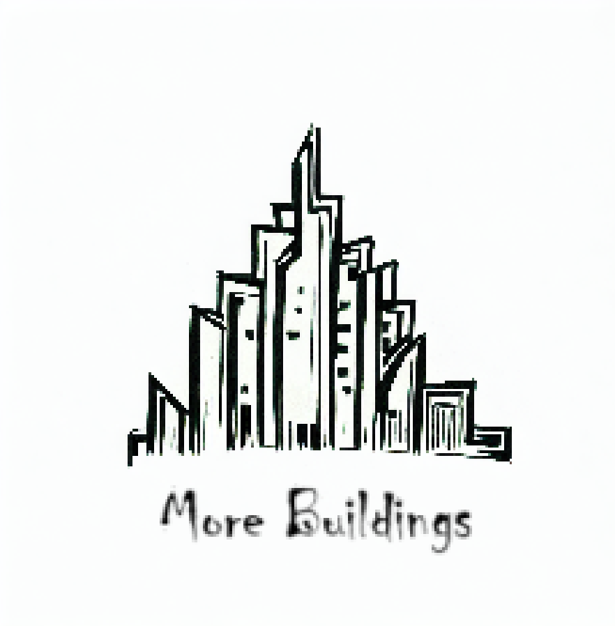 More Buildings