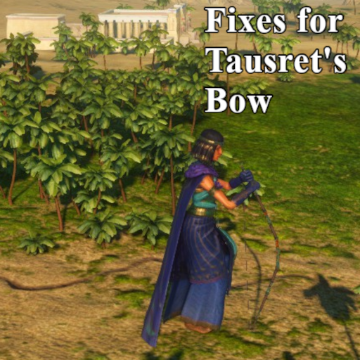 Fixes for Tausret's Bow