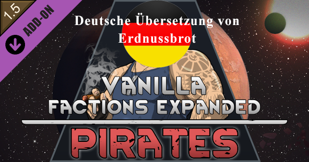 Vanilla Factions Expanded - Pirates - Deutsch