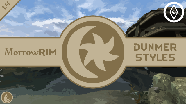 MorrowRim - Dunmer Styles