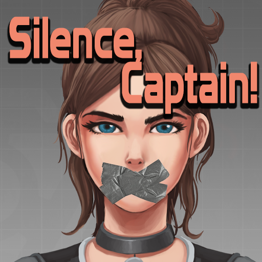 Silence, Captain!