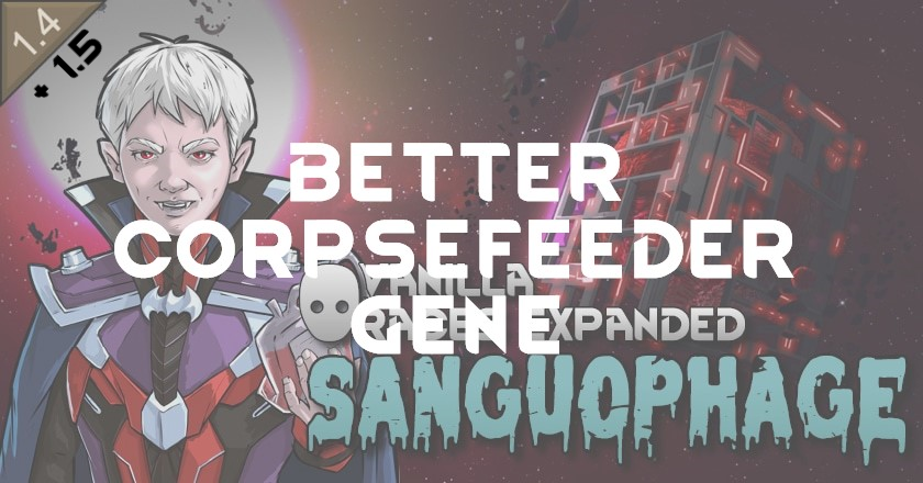 Better Corpsefeeder Gene