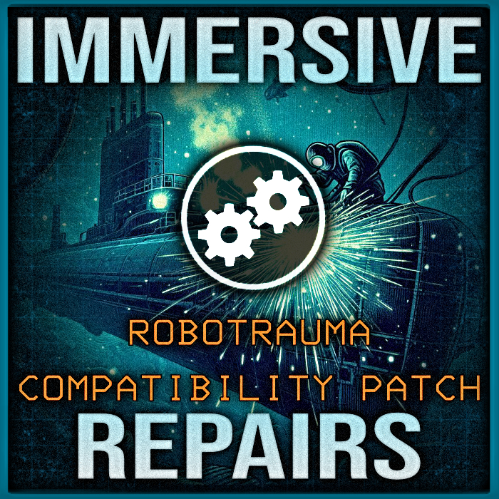 Immersive Repairs - Robotrauma Compatibility Patch