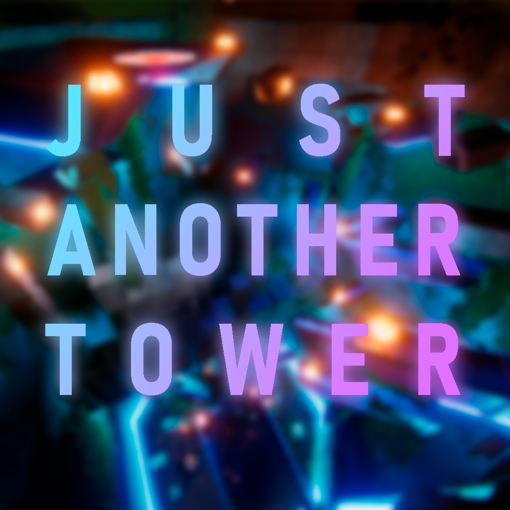 Just Another Tower [UNDER CONSTRUCTION 138M]