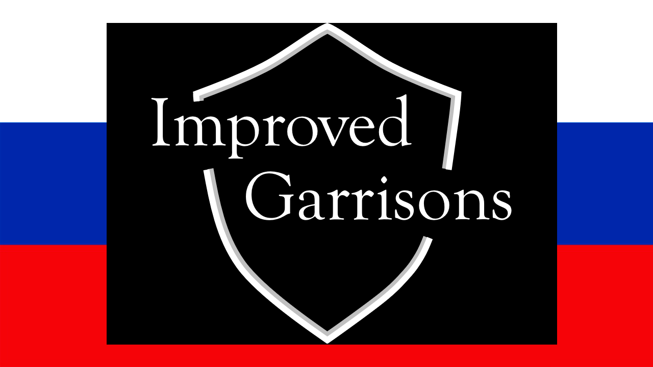 Improved Garrisons (Русская локализация)