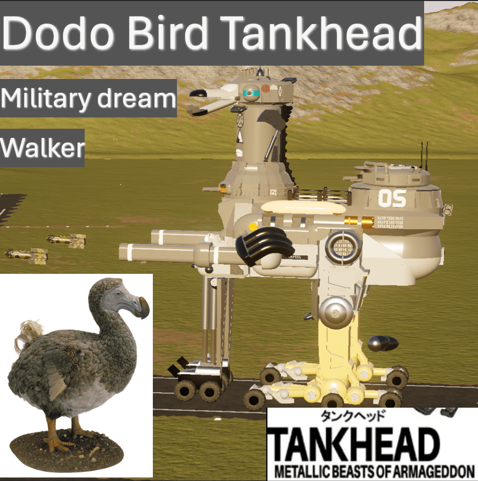 Dodo Bird Tankhead - Military dream walker + rockets & interior