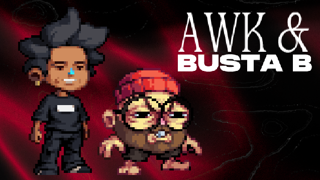 AWK305 and Busta B