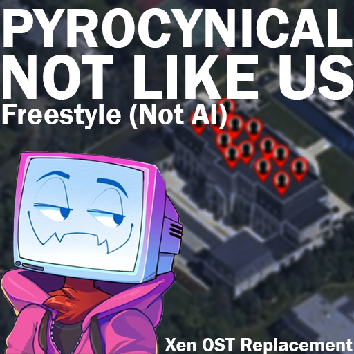 Pyrocynical - Not Like Us (Freestyle) (Not AI)