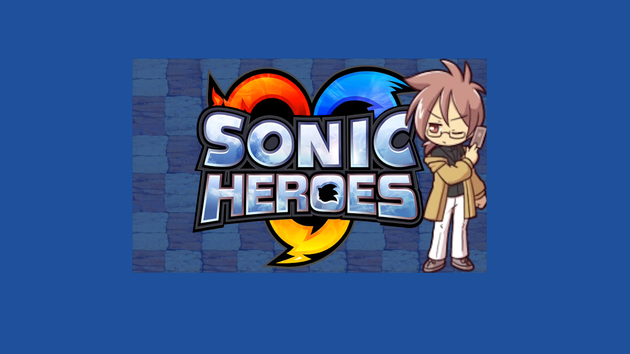 What I'm Made Of Sonic Heroes (Hero Kai Theme)