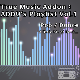 True Music Addon : ADDU's Playlist Vol.1 - POP/Dance – Project Zomboid Mod