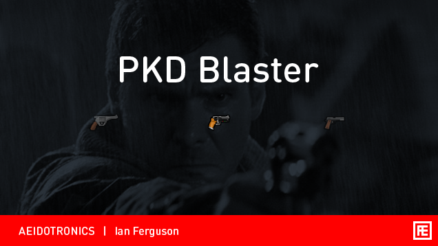 [AE] PKD Blaster (Blade Runner)