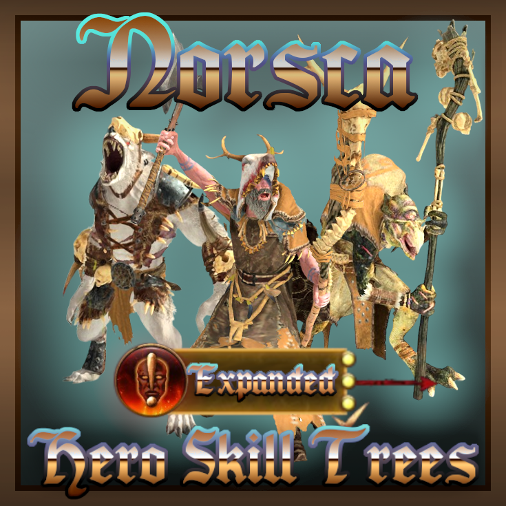 Norsca Expanded Hero Skill Trees