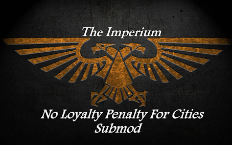 The Imperium Removed Loyalty Submod