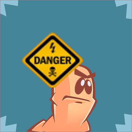 Danger