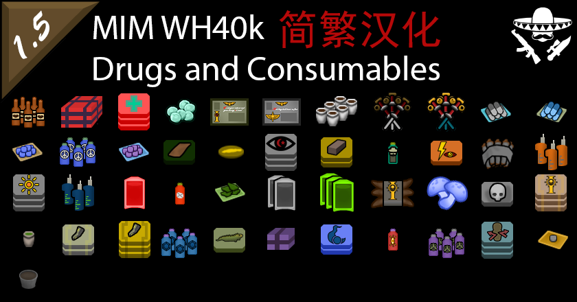 MIM - WH40k Drugs and Consumables简繁汉化