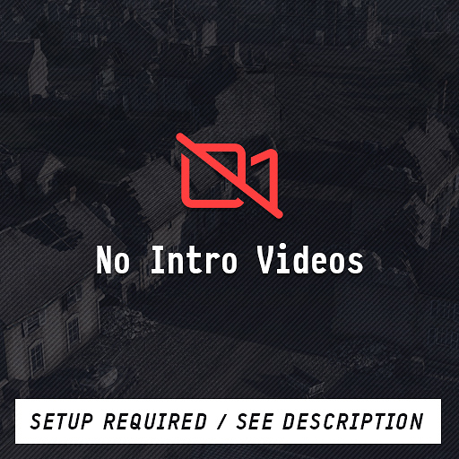 No Intro Videos