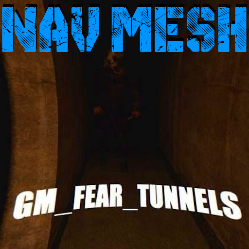 gm_fear_tunnels NAVMESH
