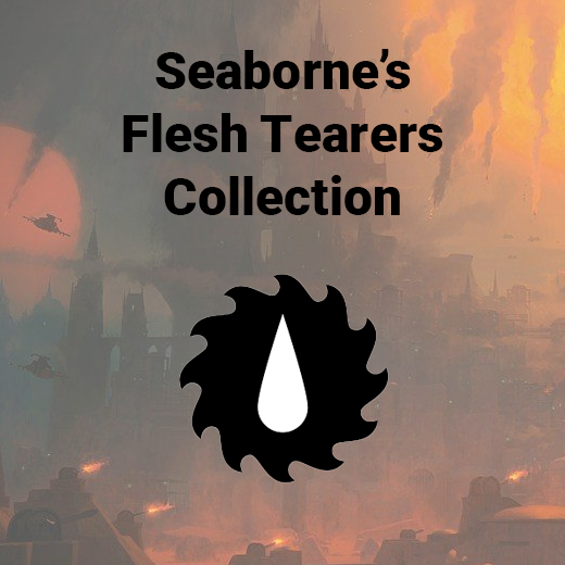 Seaborne's Flesh Tearers Collection