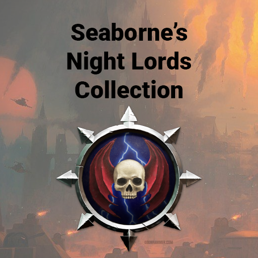 Seaborne's Night Lords Collection