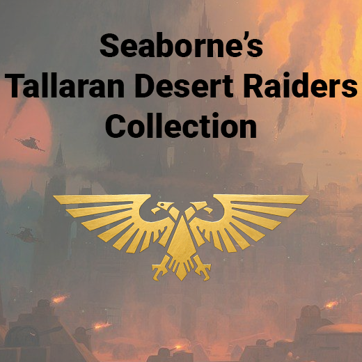 Seaborne's Tallaran Desert Raiders Collection