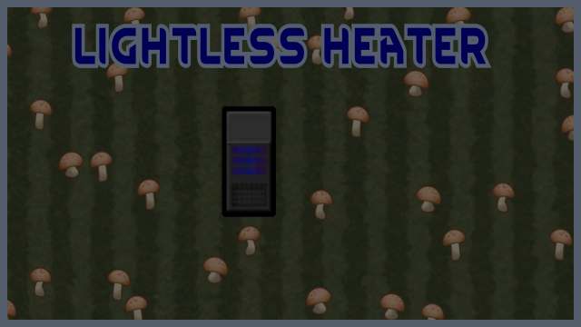 L24's Lightless Heater